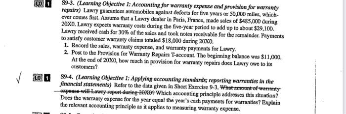 Question (S9-6 ) only Question (S9-4) only S9-3. (Learning Objective 1: Accounting
