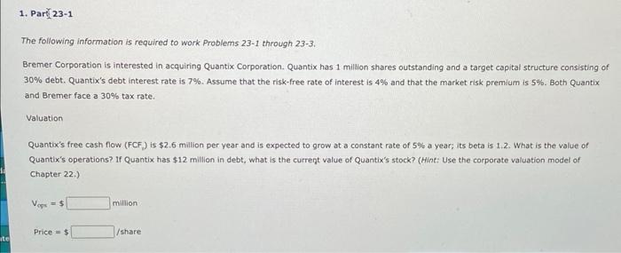  The following information is required to work Problems 23-1 through 23-3.