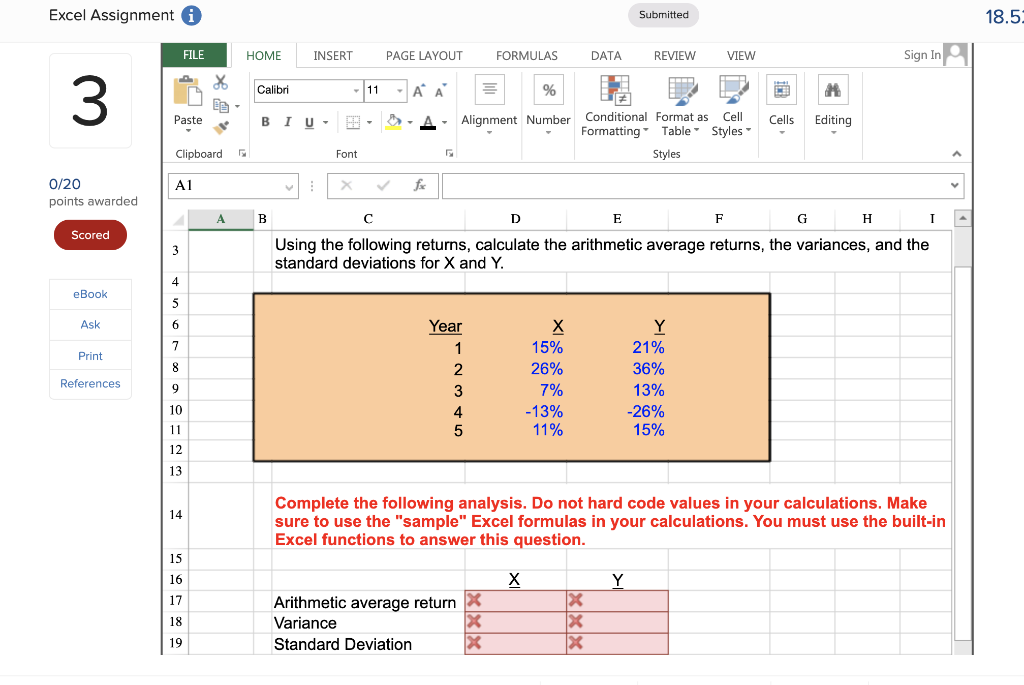 Please put the formula you used in getting your answer. Excel