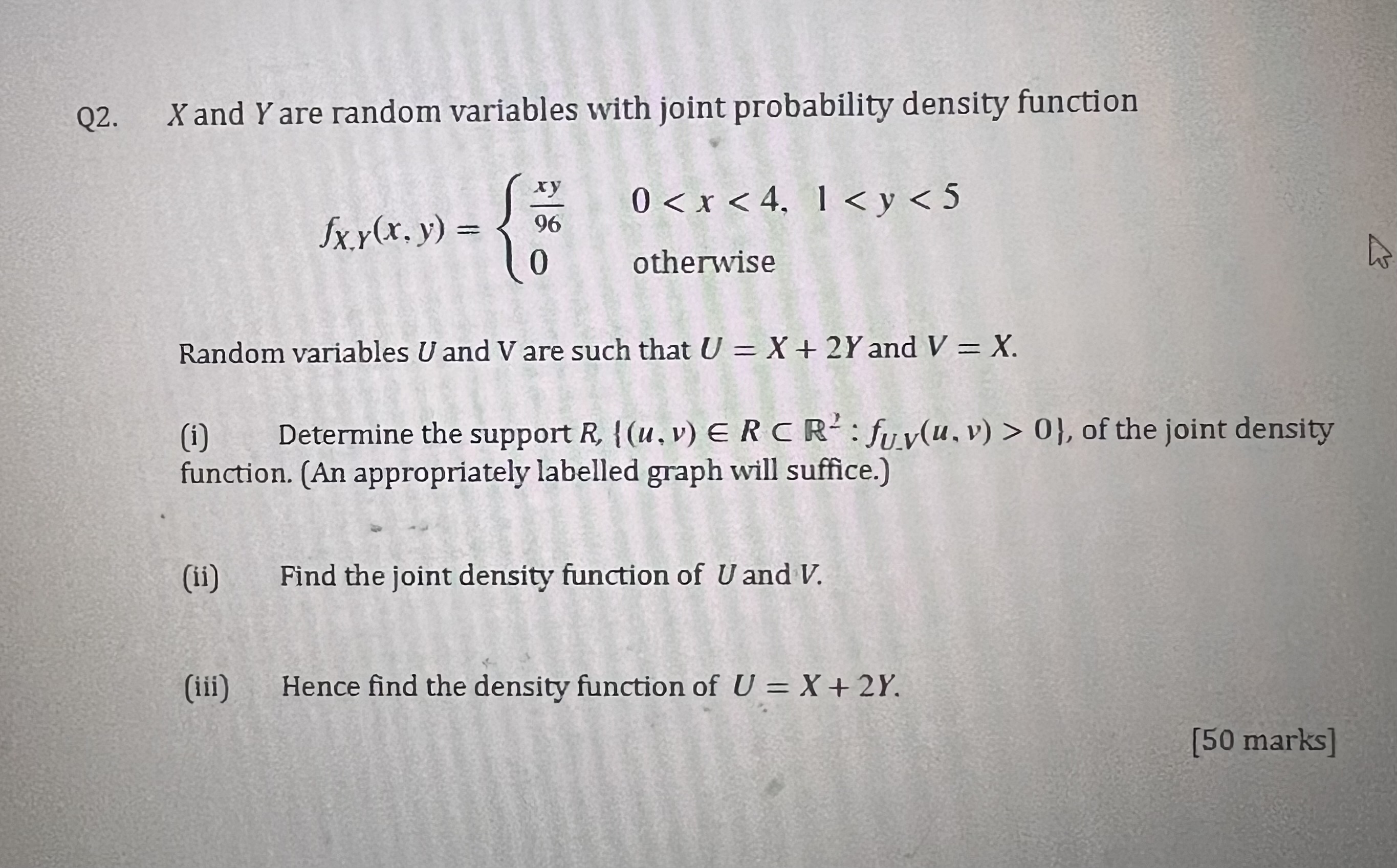 Q2. X and Y are random variables with joint probability density function