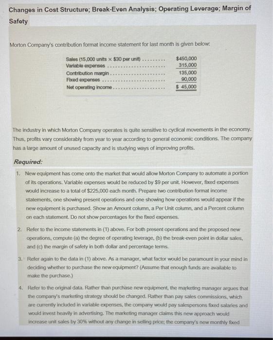  Changes in Cost Structure; Break-Even Analysis; Operating Leverage; Margin of Safety
