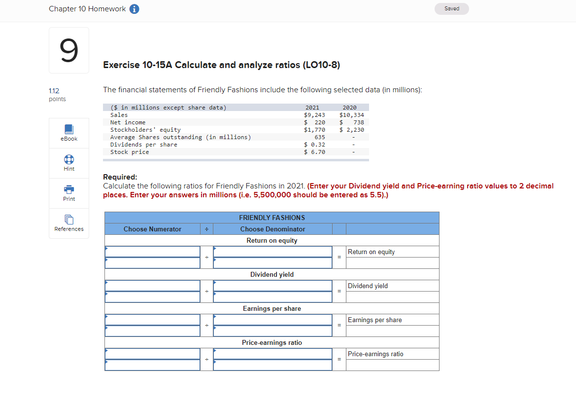 Chapter 10 Homework A Saved 9 Exercise 10-15A Calculate and analyze