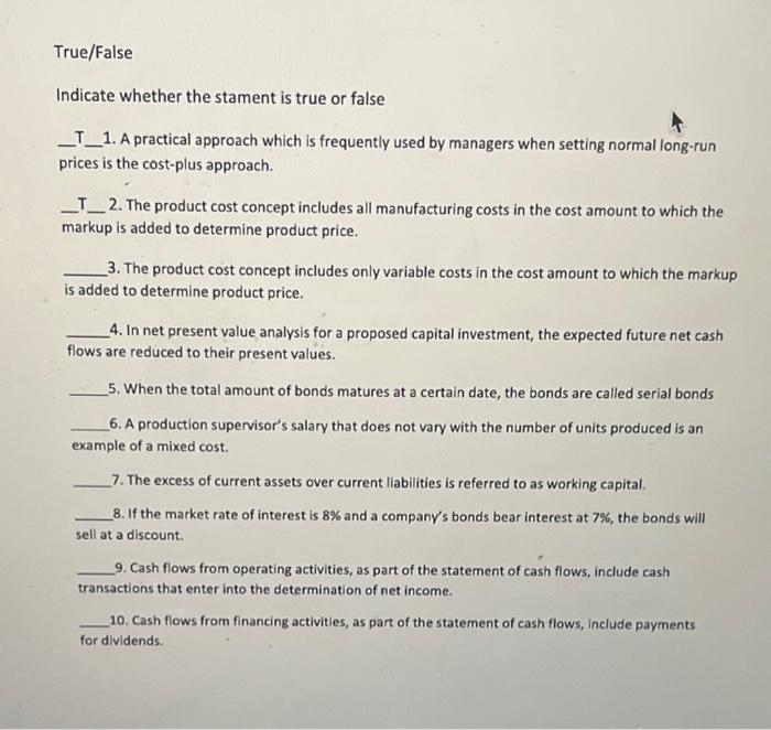  Indicate whether the stament is true or false - T.1. A
