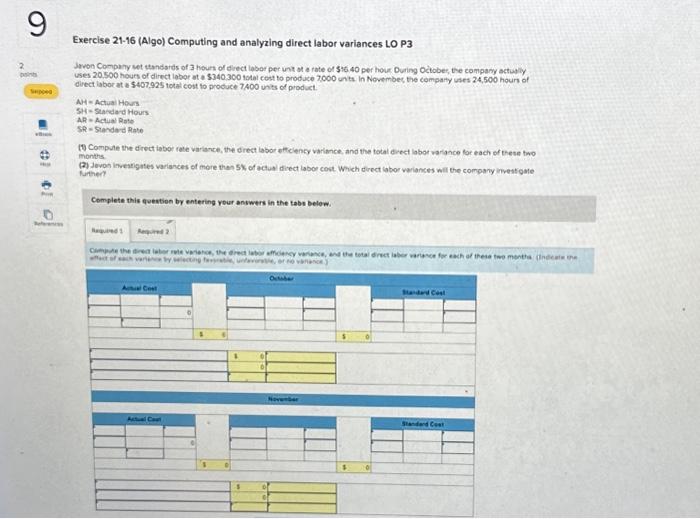  Exercise 21-16 (Algo) Computing and analyzing direct labor variances LO P3