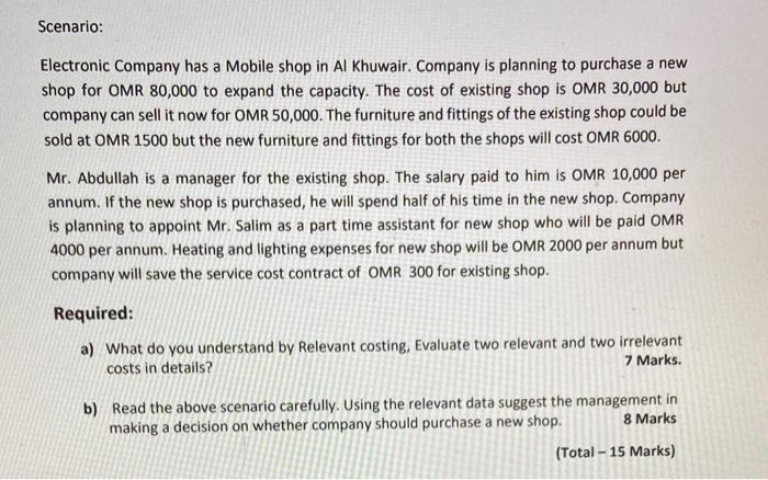  please i don't want tha answer like another one . Scenario: