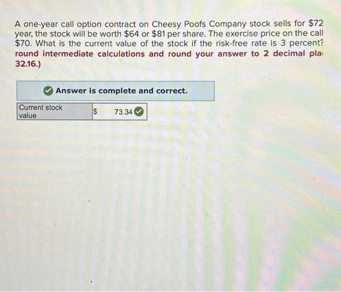 Please show me how to get this answer on excel A one-year