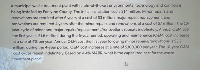 please answer with Formula do not use excel. thanks A municipal waste