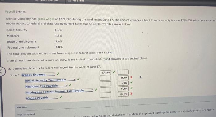 how is this wrong? whats the answer? Payroll Entries Widmer Company had