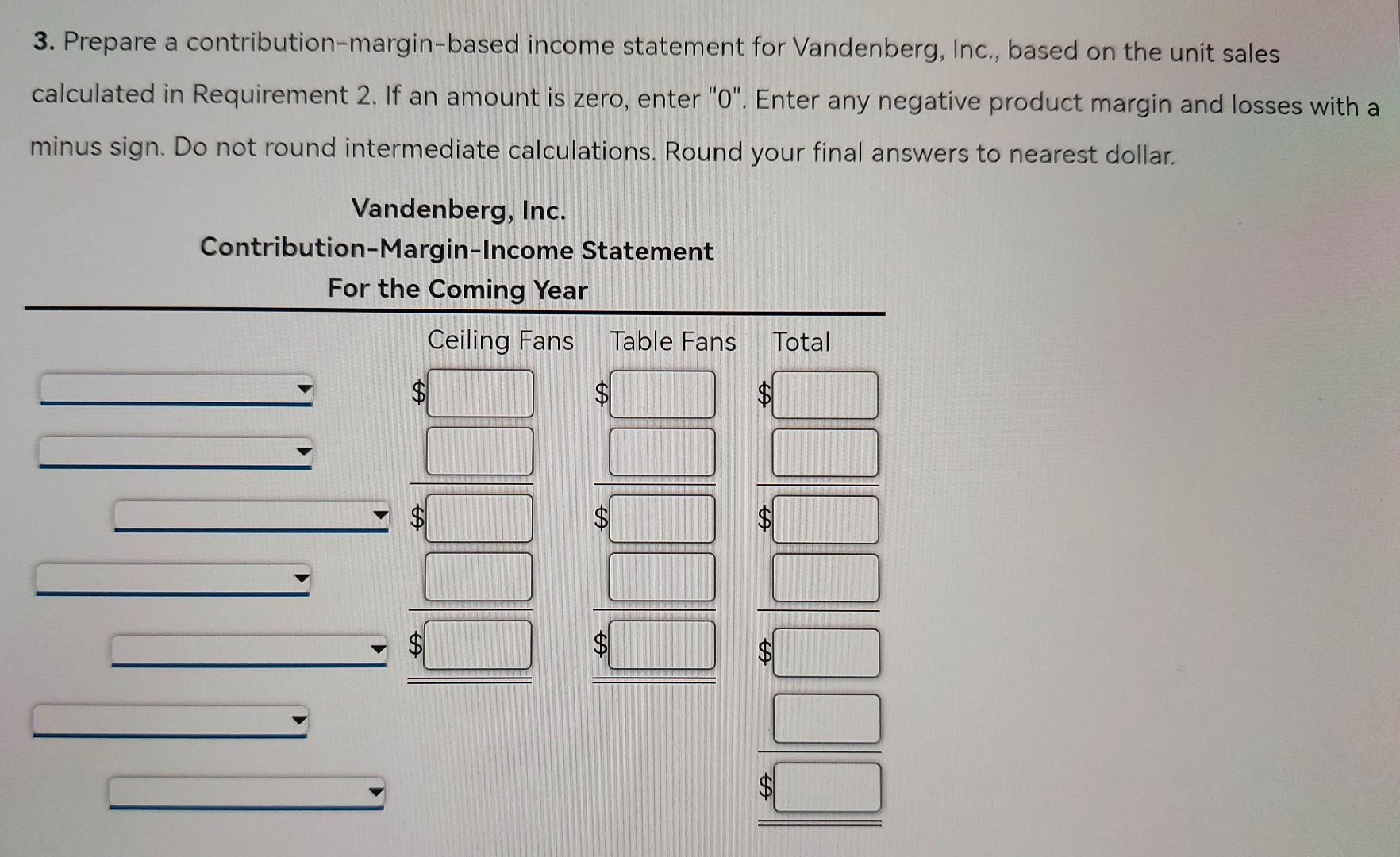 only, I would really appreciate if you answer all the blanks. Thank