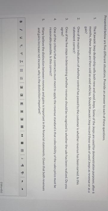  Presented below are five different situations. Provide an answer to each