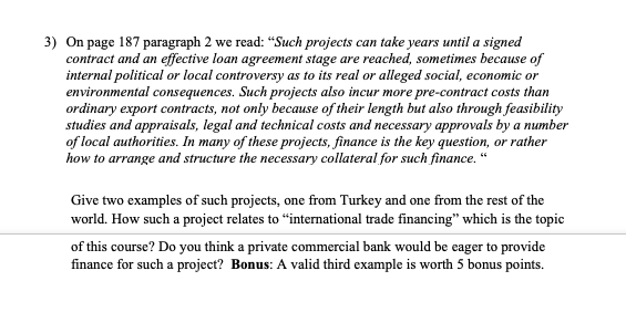 3) On page 187 paragraph 2 we read: "Such projects can