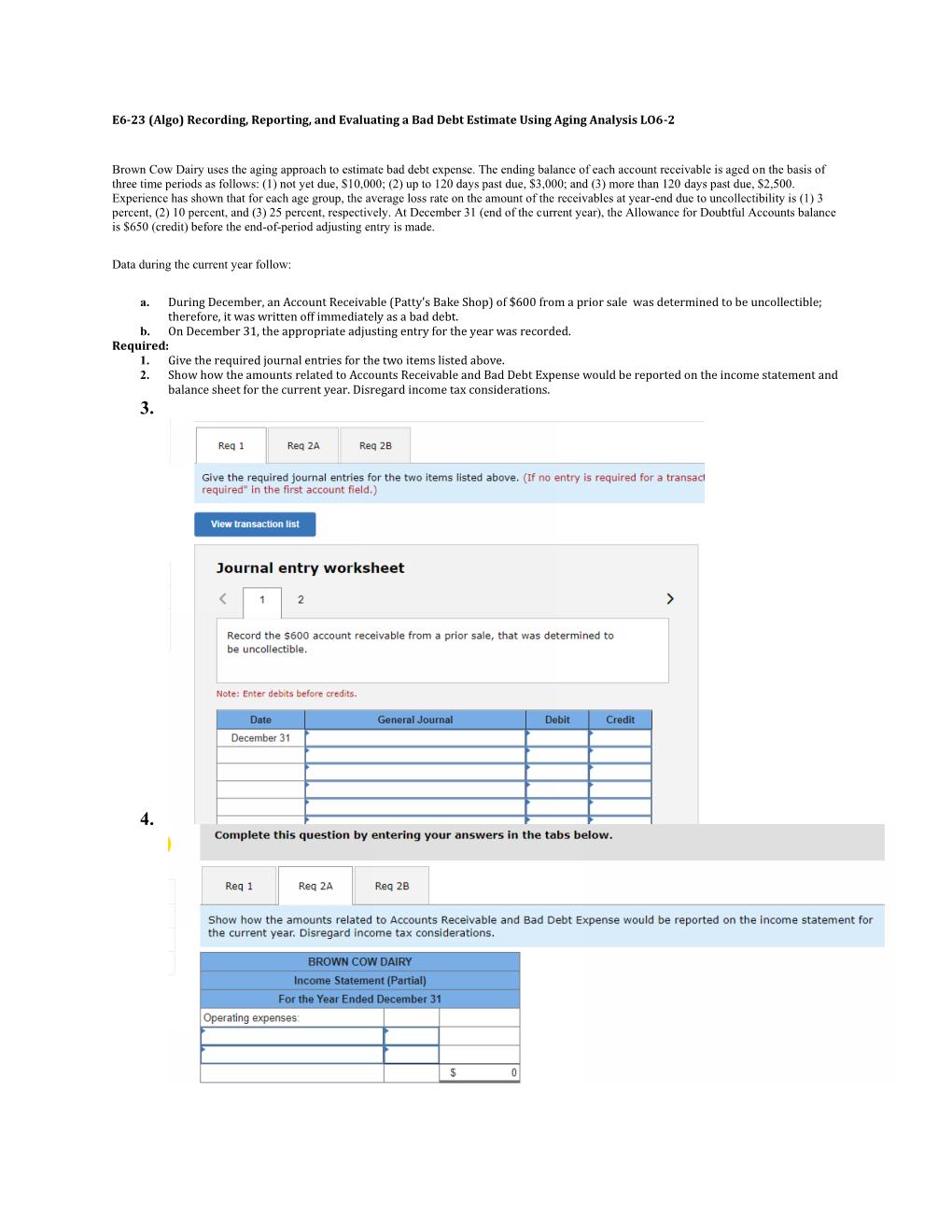 E6-23 (Algo) Recording, Reporting, and Evaluating a Bad Debt Estimate Using Aging