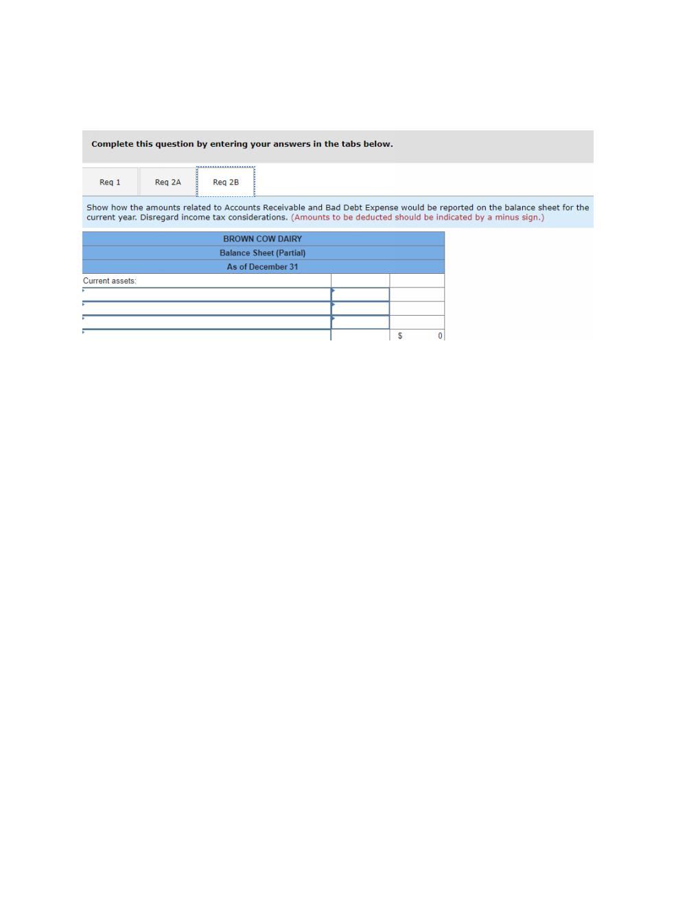 Analysis LO6-2 Brown Cow Dairy uses the aging approach to estimate bad