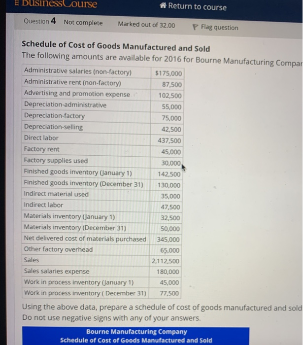  E business Course Return to course Question 4 Not complete Marked
