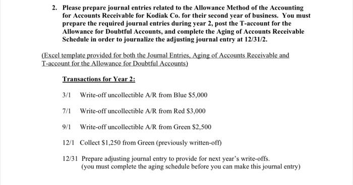  2. Please prepare journal entries related to the Allowance Method of