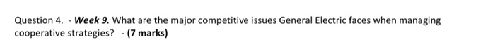  Question 4. - Week 9. What are the major competitive issues