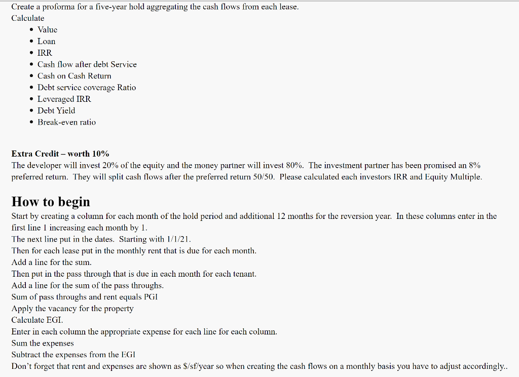 you to create a spreadsheet /proforma of the cash flows from a