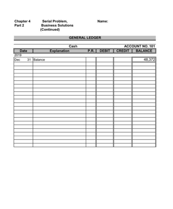using the casting characte Chart of Account No Account 101 Cash 106
