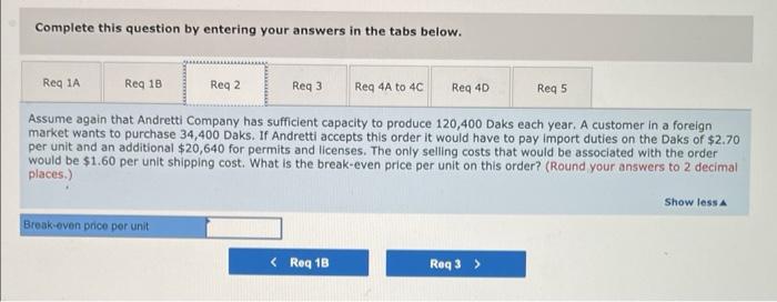 of activity are given below: Direct materials Direct labor Variable manufacturing overhead
