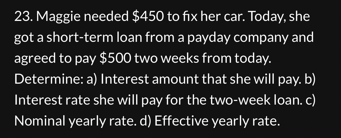  Maggie needed $450 to fix her car. Today, she got a