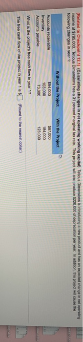  (Related to Checkpoint 12.1) (Calculating changes in net operating working capital)
