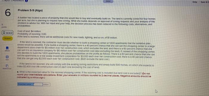 help me please! Help Save & Problem 5-9 (Algo) 6 pois 9