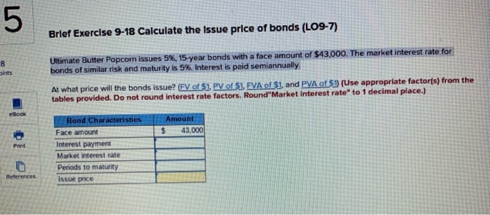 Ultimate Butter Popcom issues 5%, 15-year bonds with a face amount of