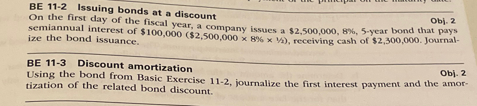  BE 11-2 Issuing bonds at a discount Obj. 2 On the