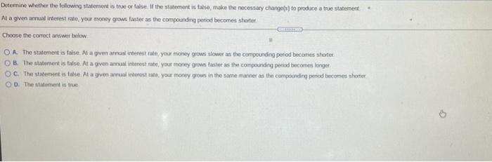  Determine whether the following statement is true or false It the