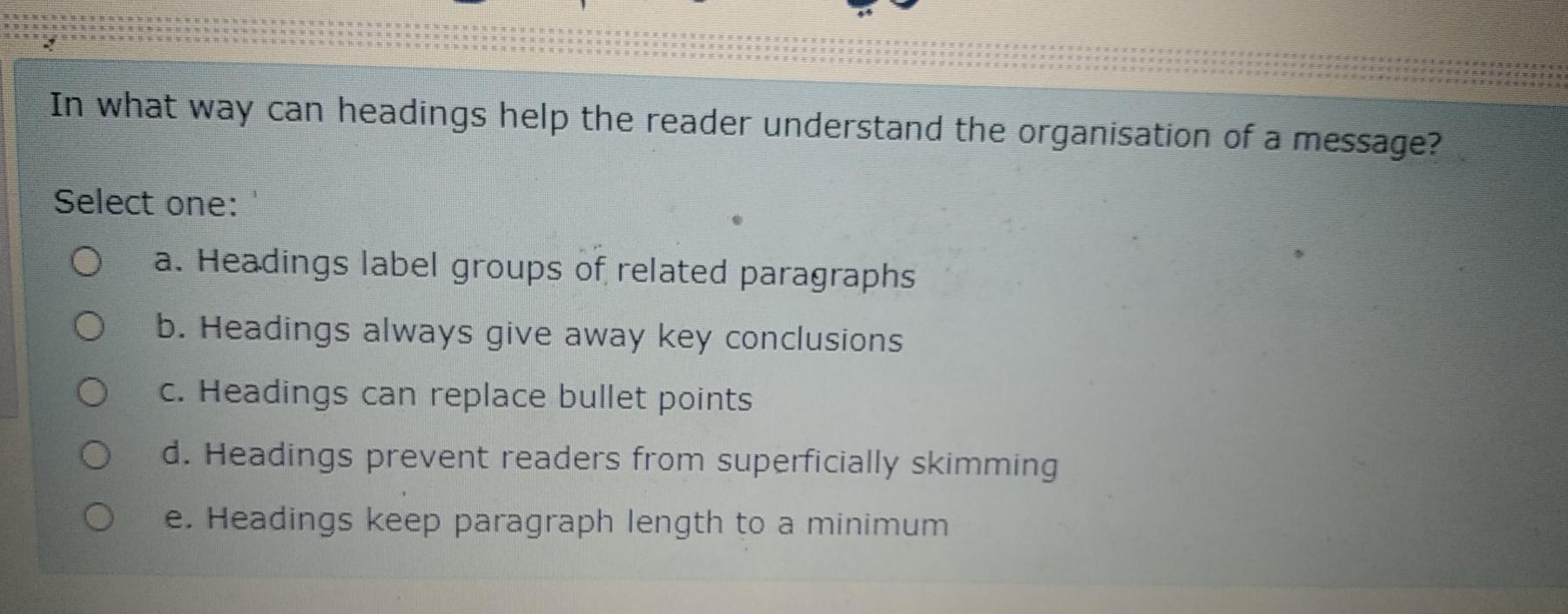 In what way can headings help the reader understand the organisation