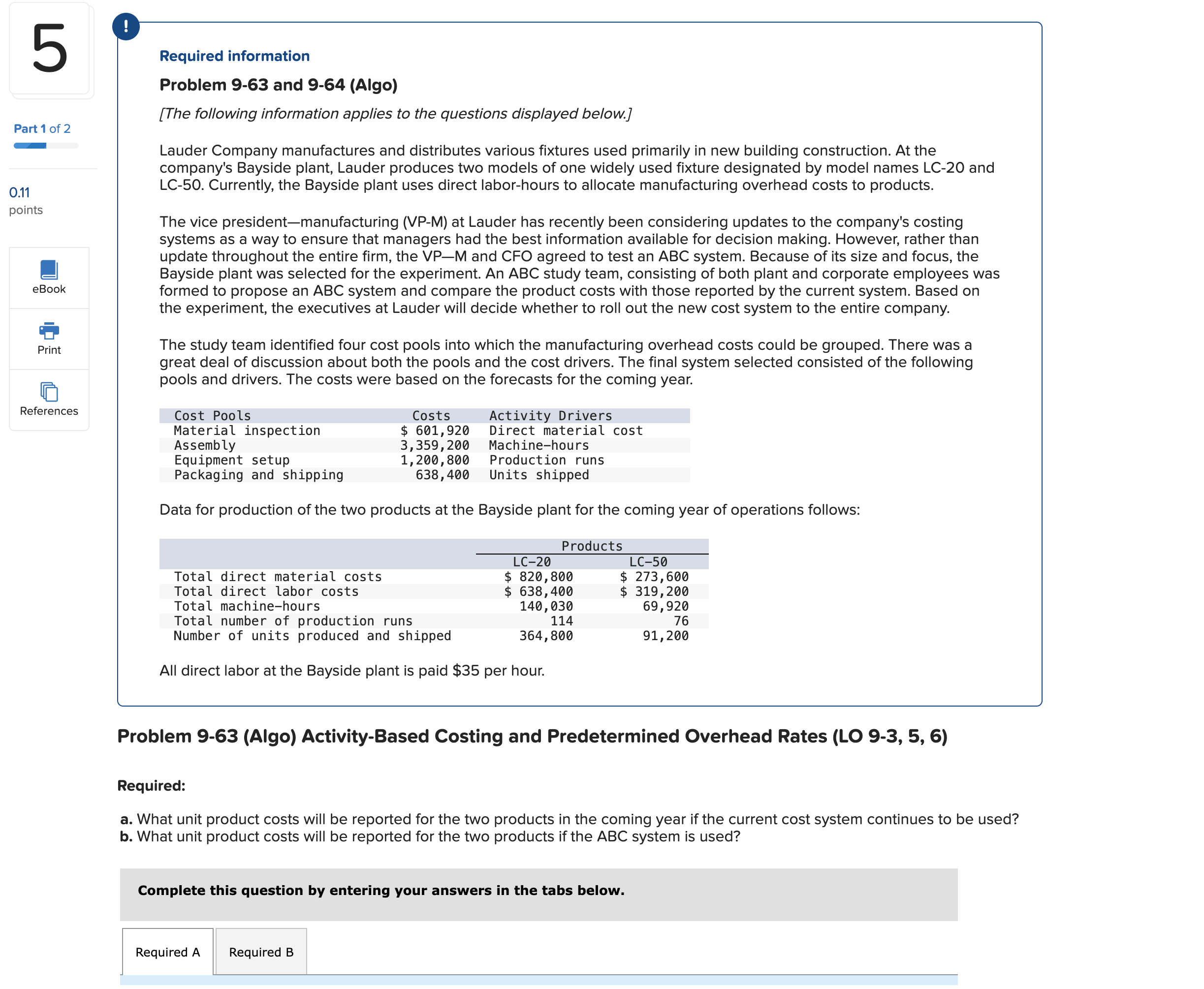  Required information Problem 9-63 and 9-64(Algo) [The following information applies to