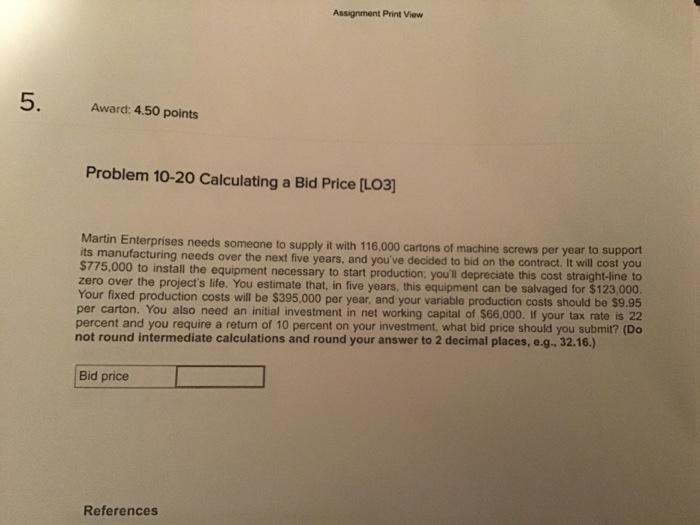  Assignment Print View 5. Award: 4.50 points Problem 10-20 Calculating a