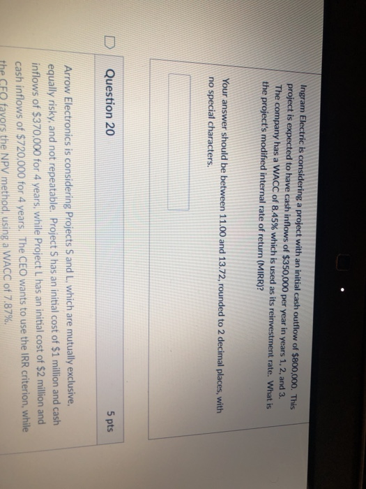 Help Ingram Electric is considering a project with an initial cash