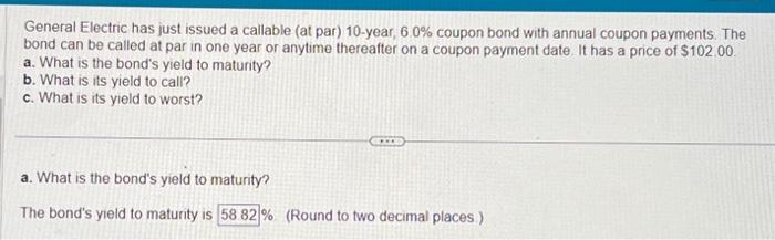  need help, will like! General Electric has just issued a callable