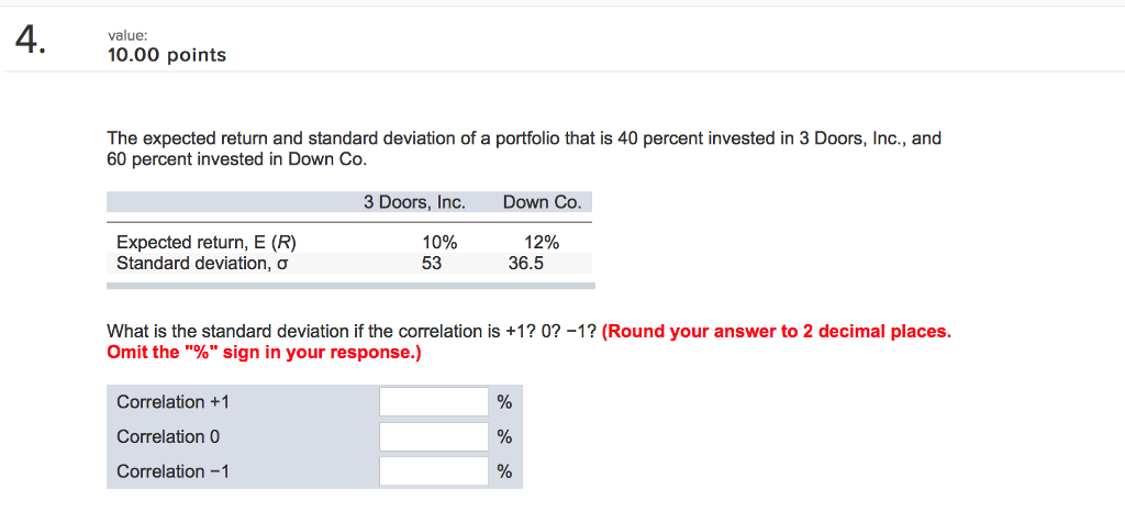  10.00 point:s The expected return and standard deviation of a portfolio