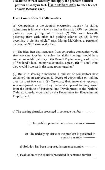  3. Read the extract carefully and apply the problem-solution pattern of