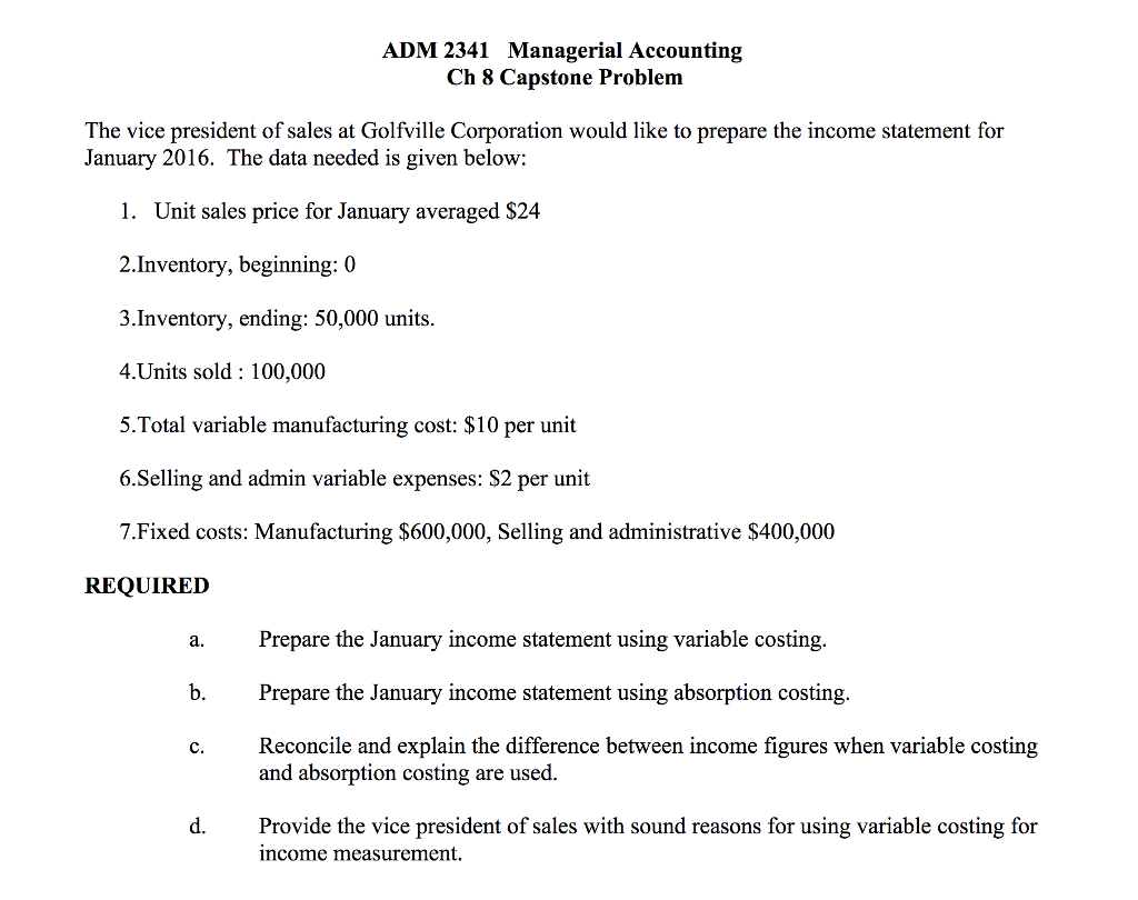 ADM 2341 Managerial Accounting Ch 8 Capstone Problem The vice president