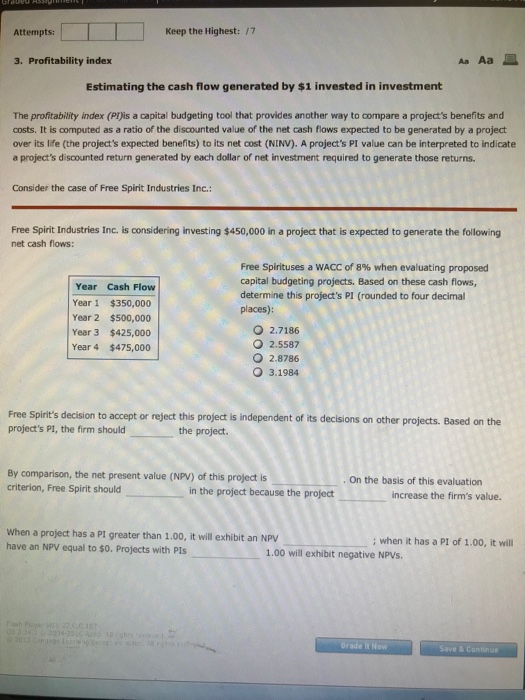  Attempts: Keep the Highest: /7 3. Profitability index As Aa Estimating