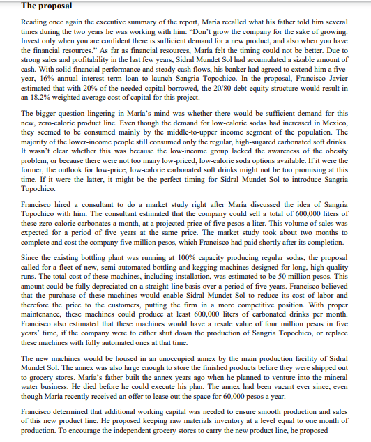 WORK!!! Sangria Topochico - The Capital Budgeting Decision In December 2012, Maria