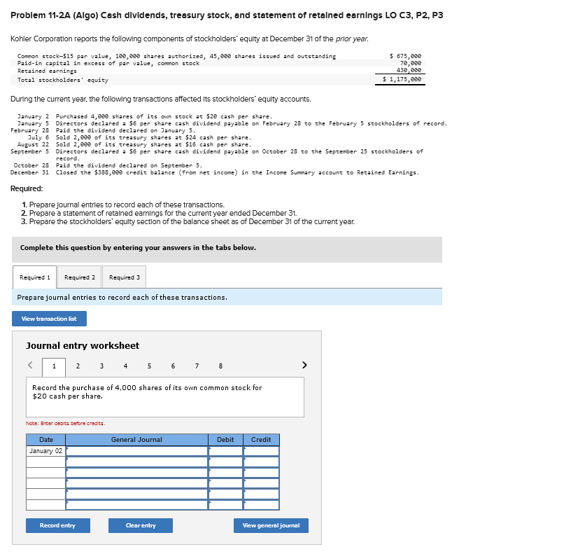  Problem 11-2A (Algo) Cash dlvldends, treasury stock, and statement of retained