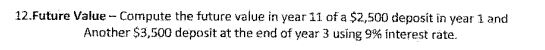 12.Future Value - Compute the future value in year 11 of