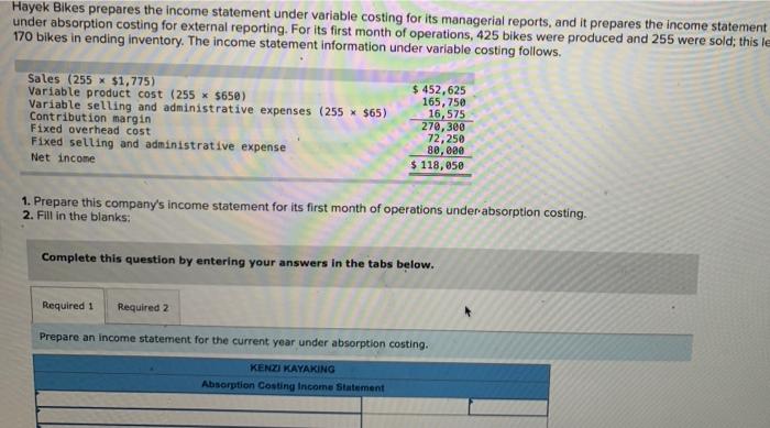  Hayek Bikes prepares the income statement under variable costing for its