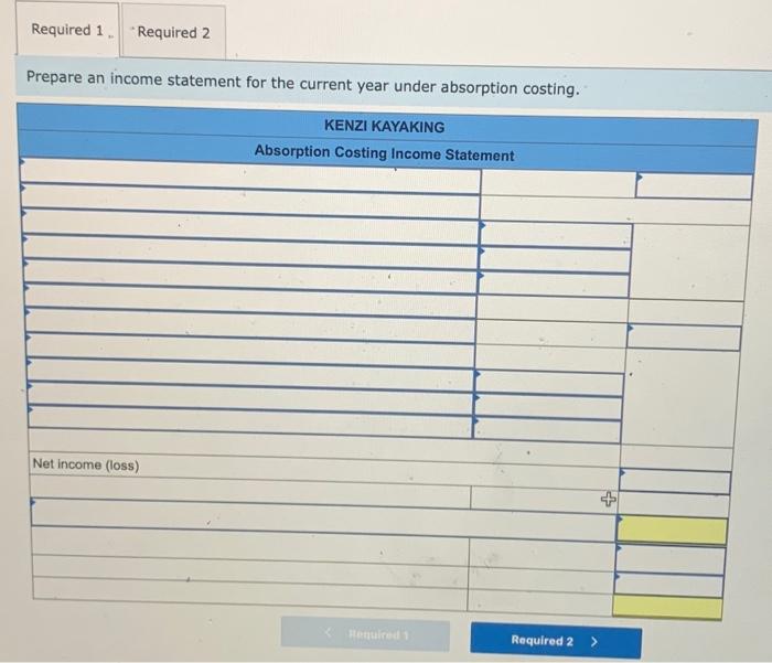 managerial reports, and it prepares the income statement under absorption costing for