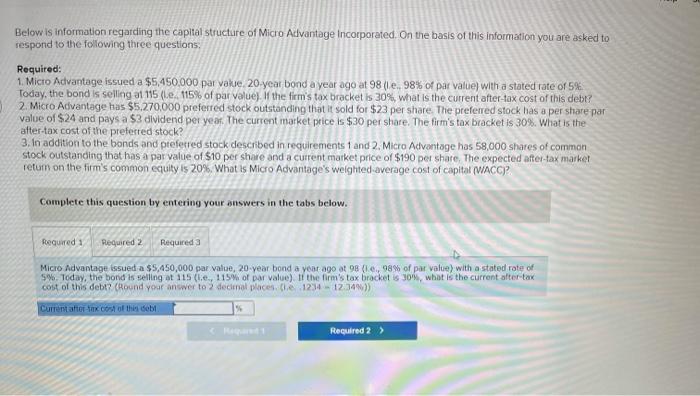  Below is information regarding the capital structure of Micro Advantage Incorporated.