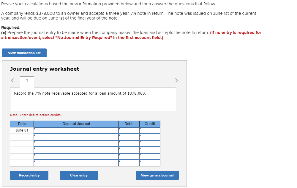 Revise your calculations based the new Information provided below and then