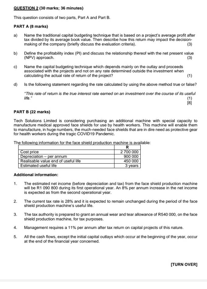  please show all steps QUESTION 2 (30 marks; 36 minutes) This