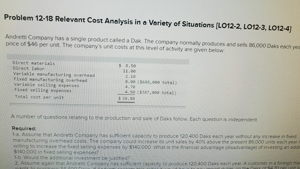  this is a 5 part question Problem 12-18 Relevant Cost Analysis