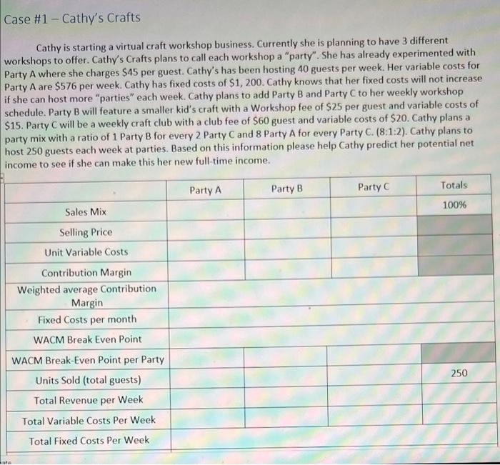  Case #1 - Cathy's Crafts Cathy is starting a virtual craft