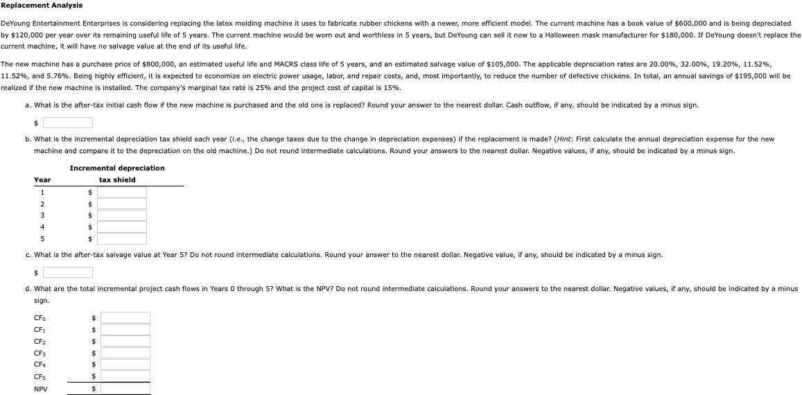  Replacement Analysis current machine, it will have no salvage value at