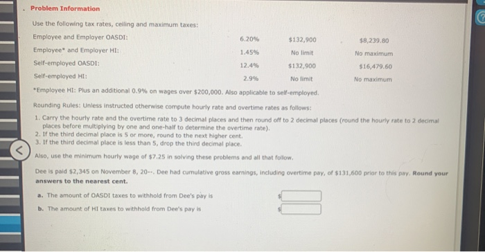  No maximum No maximum Problem Information Use the following tax rates,